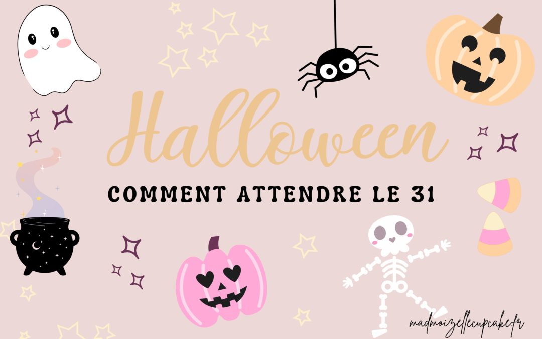 Halloween : Attendre le 31 ! (+freebie)